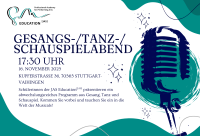 Gesangs-/Tanz-/Schauspiel-/Sprechabend